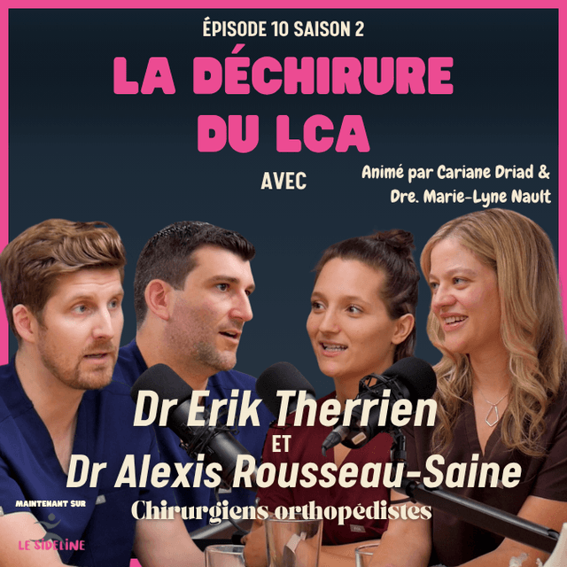 Le traitement de choix pour ton LCA déchiré avec  Dr Erik Therrien et Dr Alexis Rousseau-Saine